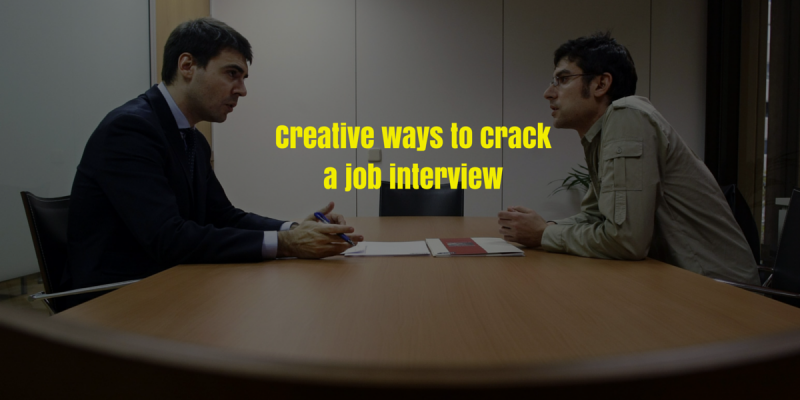 Creative ways to crack a job interview. How you gonna answer?